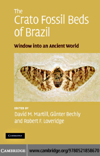 The Crato Fossil Beds of Brazil: Window into an Ancient World