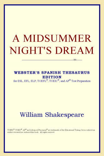 A Midsummer Night's Dream (Webster's Spanish Thesaurus Edition)
