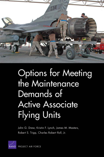 Options for Meeting the Maintenance Demands of Active Associate Flying Units