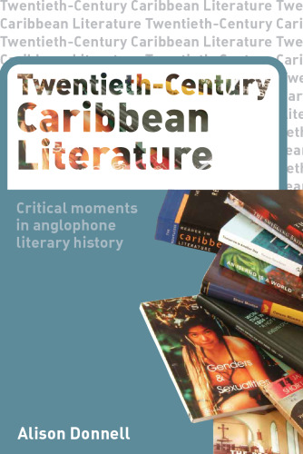 Twentieth Century Caribbean Literature