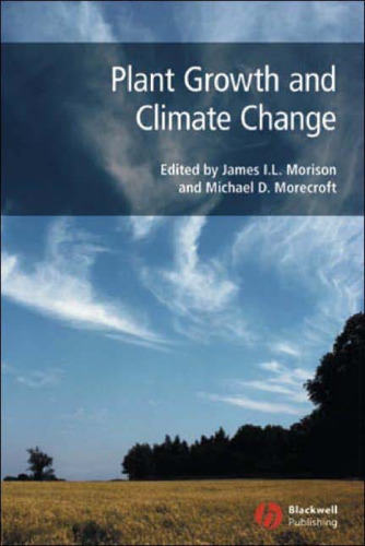 Plant Growth and Climate Change (Biological Sciences Series)