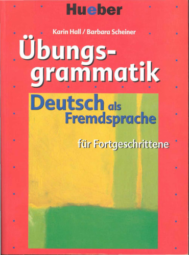 Ubungsgrammatik fur Fortgeschrittene