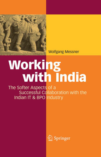 Working with India: The Softer Aspects of a Successful Collaboration with the Indian IT & BPO Industry