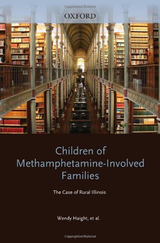 Children of Methamphetamine-Involved Families: The Case of Rural Illinois