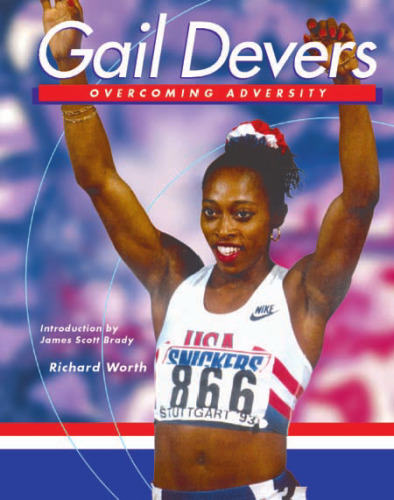 Gail Devers (Overcoming Adversity)