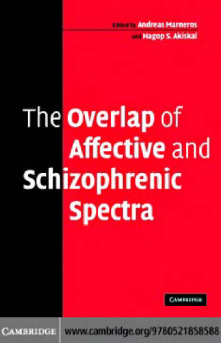 The Overlap of Affective and Schizophrenic Spectra
