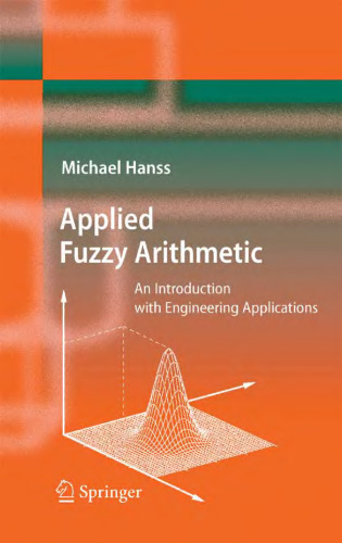 Applied Fuzzy Arithmetic: An Introduction with Engineering Applications
