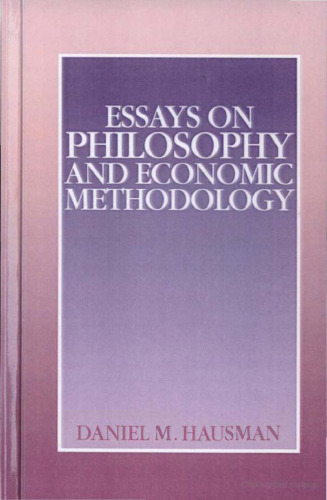 Essays on Philosophy and Economic Methodology
