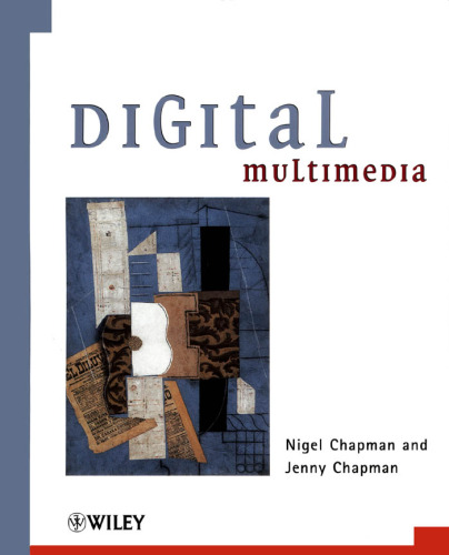 Digital Multimedia (Worldwide Series in Computer Science)