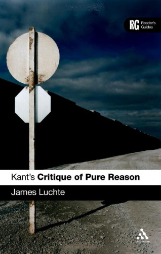 Kant's Critique of Pure Reason: A Reader's Guide