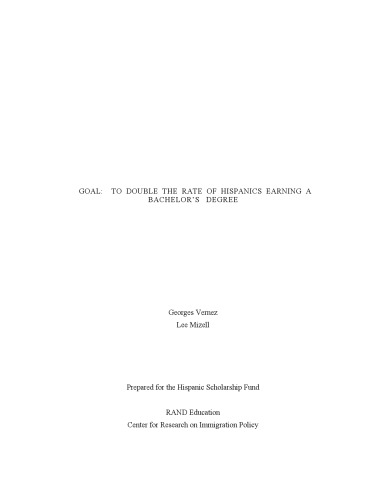 Goal: To Double the Rate of Hispanics Earning a Bachelor's Degree