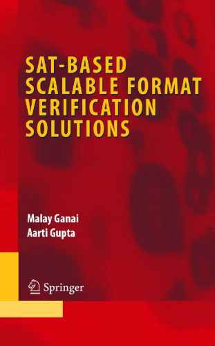 SAT-Based Scalable Formal Verification Solutions (Series on Integrated Circuits and Systems)