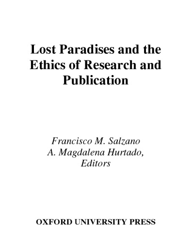 Lost Paradises and the Ethics of Research and Publication