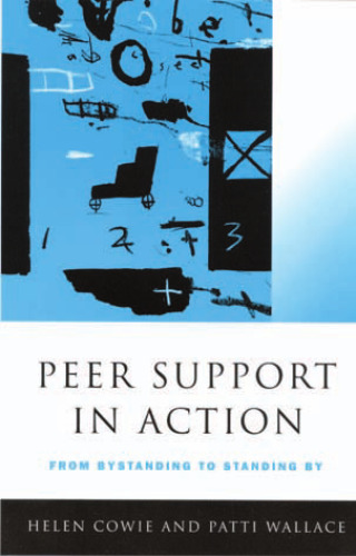 Peer Support in Action: From Bystanding to Standing By