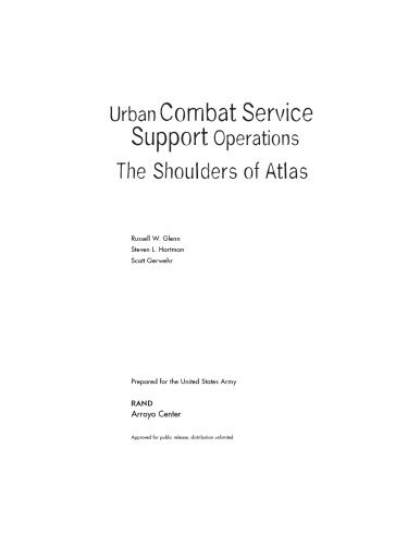 Urban Combat Service Support Operations : The Shoulders of Atlas