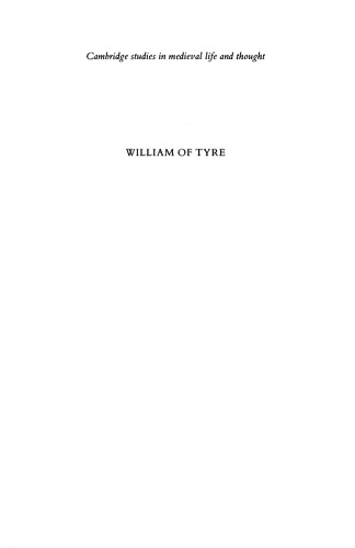 William of Tyre: Historian of the Latin East