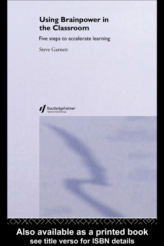 Using Brainpower in the Classroom  Five Steps to Accelerate Learning