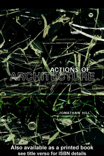 Actions of Architecture: Architects and Creative Users