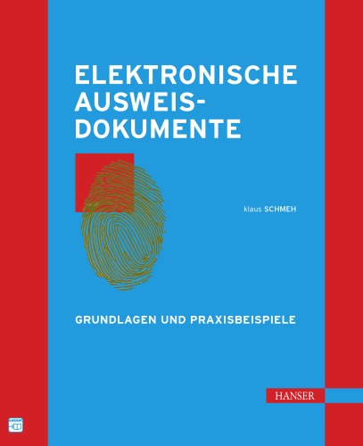 Elektronische Ausweisdokumente: Grundlagen und Praxisbeispiele