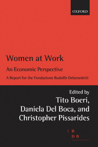 Women at Work: An Economic Perspective (Rodolfo De Benedetti Lecture Series)