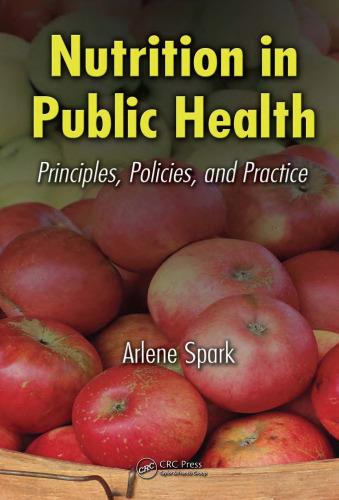 Nutrition in Public Health: Principles, Policies, and Practice