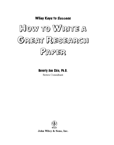 How to Write a Great Research Paper (Wiley Keys to Success)