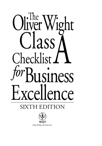 The Oliver Wight Class A Checklist for Business Excellence (The Oliver Wight Companies)