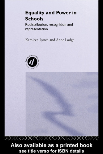 Equality and Power in Schools: Redistribution, Recognition and Representation
