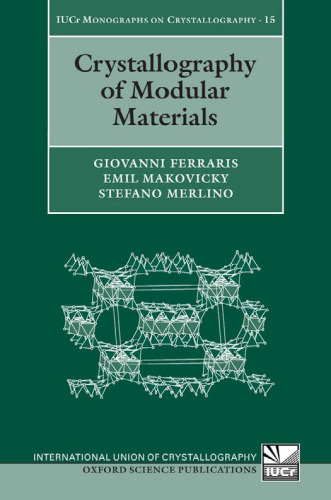 Crystallography of Modular Materials (International Union of Crystallography Monographs on Crystallography)