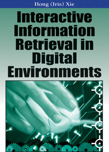 Interactive Information Retrieval in Digital Environments
