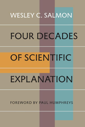 Four Decades of Scientific explanation
