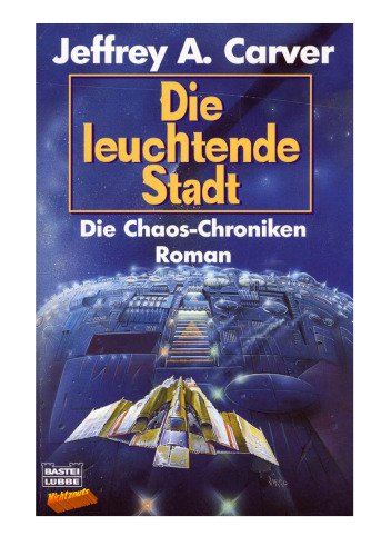 Die Chaos-Chroniken. Die leuchtende Stadt.