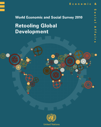 World Economic and Social Survey 2010 - Retooling Global Development