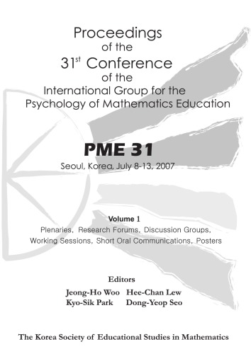 Proceedings of the 31st Conference of the International Group for the Psychology of Mathematics Education Volume 1