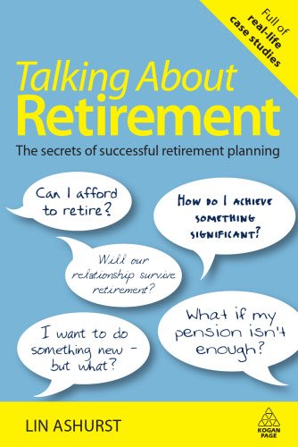 Talking About Retirement: The Secrets of Successful Retirement Planning