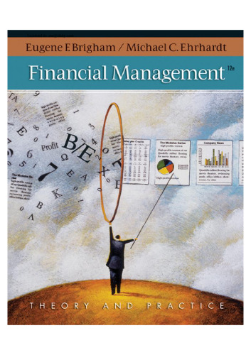 Financial Management: Theory & Practice, 12th edition