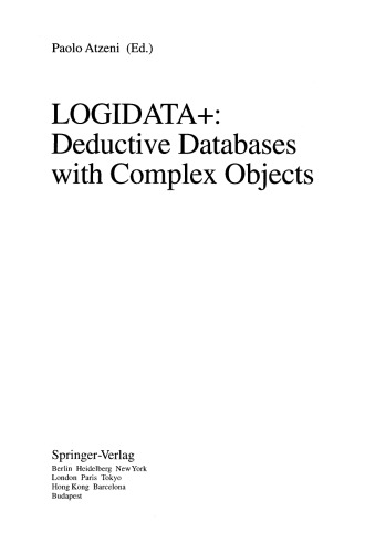 LOGIDATA+: Deductive Databases with Complex Objects