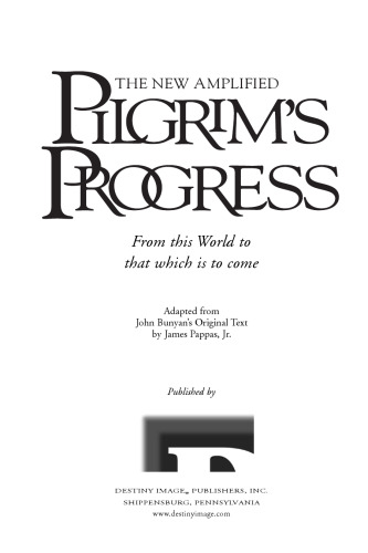 The New Amplified Pilgrim's Progress