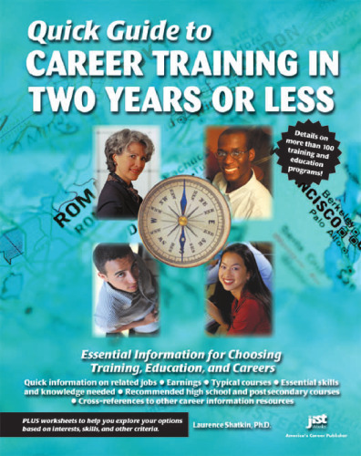 Quick Guide to Career Training in Two Years or Less
