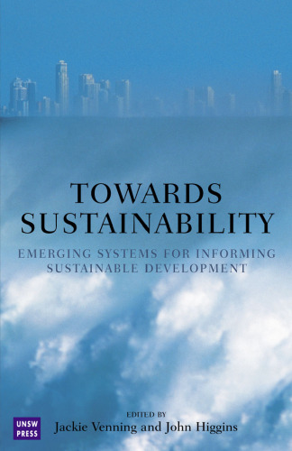 Towards Sustainability: Emerging Systems for Informing Sustainable Development