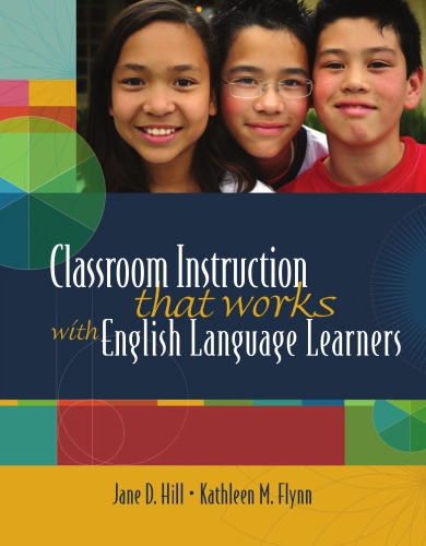 Classroom Instruction That Works With English Language Learners