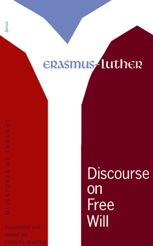 Discourse on Free Will (Milestones of Thought in the History of Ideas)