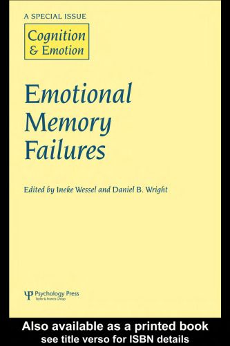 Emotional Memory Failures: Special Issue of Cognition and Emotion (Cognition & Emotion)