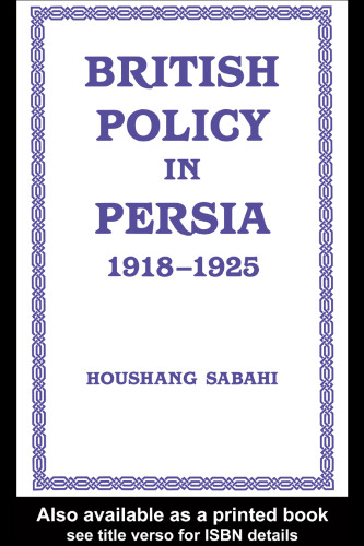 British Policy in Persia, 1918-1925