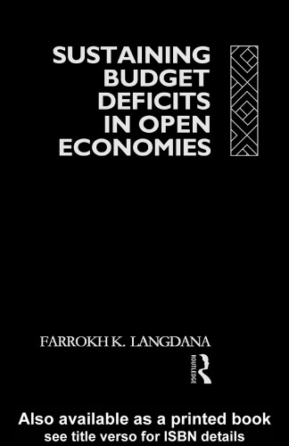 Sustaining Domestic Budget Deficits in Open Economies