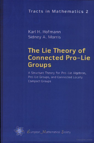 The Lie Theory of Connected Pro-Lie Groups