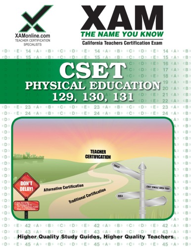 CSET Physical Education, 129, 130, 131 Teacher Certification, 2nd Edition (XAM CSET)