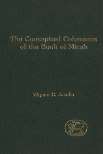 The Conceptual Coherence of the Book of Micah