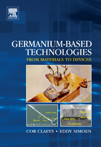 Germanium-Based Technologies: From Materials to Devices