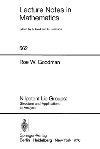 Nilpotent Lie Groups: Structure and Applications to Analysis.
